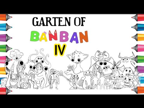 Garten OF Banban Chapter 4 New Coloring pages / Color All New Monsters / Cartoon - On & On INCS]