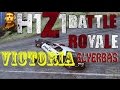 VICTORIA EPICA | H1Z1 Español BATTLE ROYALE ...