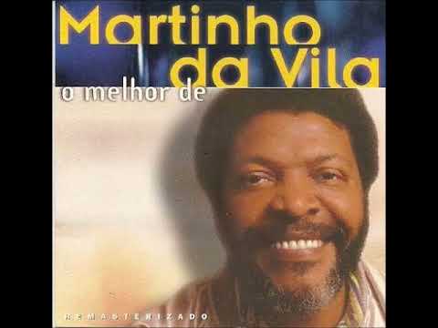 Martinho da Vila - O Melhor de Martinho da Vila(Disco Completo)
