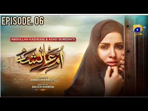 Umm-e-Ayesha Episode 06, Umm-e-Ayesha Live eps,Nimra khan, Omer Shahzad, Har Pal geo, 17-March-2024