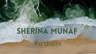 Download lagu Sherina Munaf - Ku disini (Lyrics) mp3