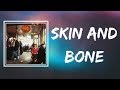 The Kinks - Skin and Bone (Lyrics)