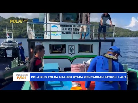 POLAIRUD POLDA MALUKU UTARA GENCARKAN PATROLI LAUT DAN IMBAU NELAYAN WASPADAI CUACA BURUK