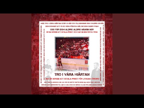 Tro I Våra Hjärtan (feat. Höga Berget) (Arenaversionen)