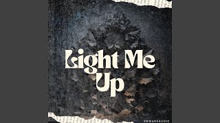 Light Me Up