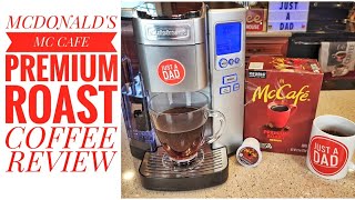 REVIEW & TASTE TEST McCafe Premium Medium Roast K Cup Coffee from McDonalds
