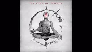 We Came As Romans Blur (Audio)
