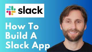 How to Build a Slack App [Full Guide 2026]