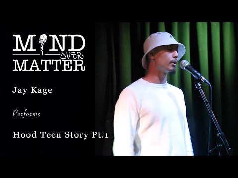 Jay Kage // Hood Teen Story Pt1 // Open Mic // Camden // Oct 21