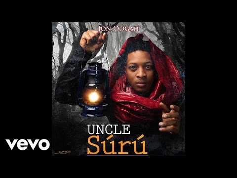 Jon Oogah - Uncle Suru (Audio)