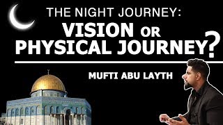 Video: Muhammad's Night Journey (Isra-Miraj) may have been a Vision - Abu Layth