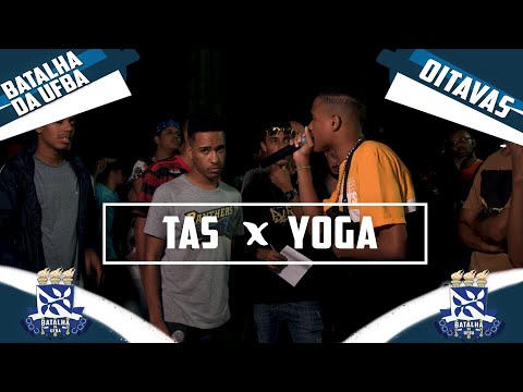 Tas x Yoga I OITAVAS I 12° Batalha Da UFBA