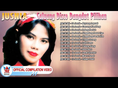 Jusnia - Saluang Disco Dangdut Pilihan [Official Compilation Video HD]