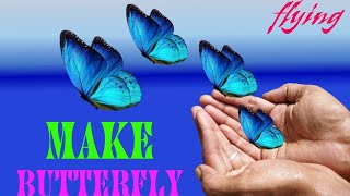 HOW TO MAKE FLYING BUTTERFLY || HOMEMADE  FLYING BUTTERFLY USING PAPER || FLY YOUR MAKING BUTTERFLY