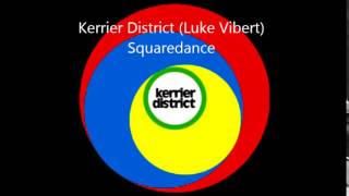 Kerrier District (Luke Vibert) - Squaredance