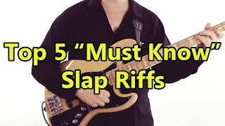 Top 5 'Must Know' Slap Riffs - HD Bass Lesson - inc. Flea, Mark King, Larry Graham
