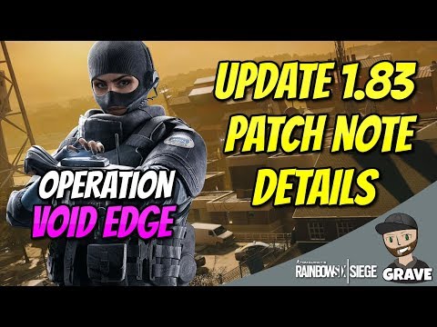 Rainbow Six Siege Void Edge Update 1.83 Patch Note Details