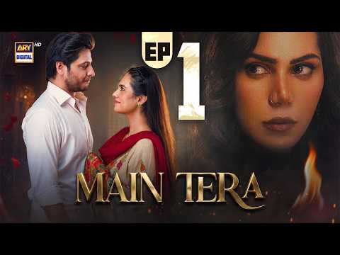 Main Tera Episode 1