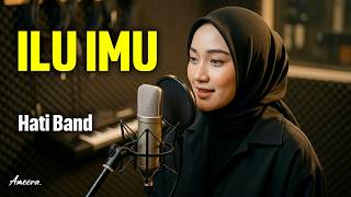 Download lagu ILU IMU (Lagi Lagi Ku Tak Bisa Tidur) - HATI BAND | Reggae Cover by Ameera mp3 Download lagu ILU IMU (Lagi Lagi Ku Tak Bisa Tidur) - HATI BAND | Reggae Cover by Ameera mp3