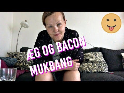 EGGS AND BACON MUKBANG / Betina poulsen