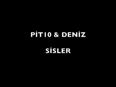 Pit10 Ft Deniz Sisler (Altyazılı)