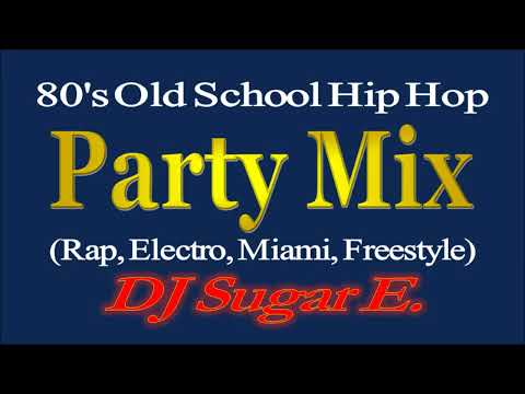 Late 80's Hip Hop Party Mix - DJ Sugar E.