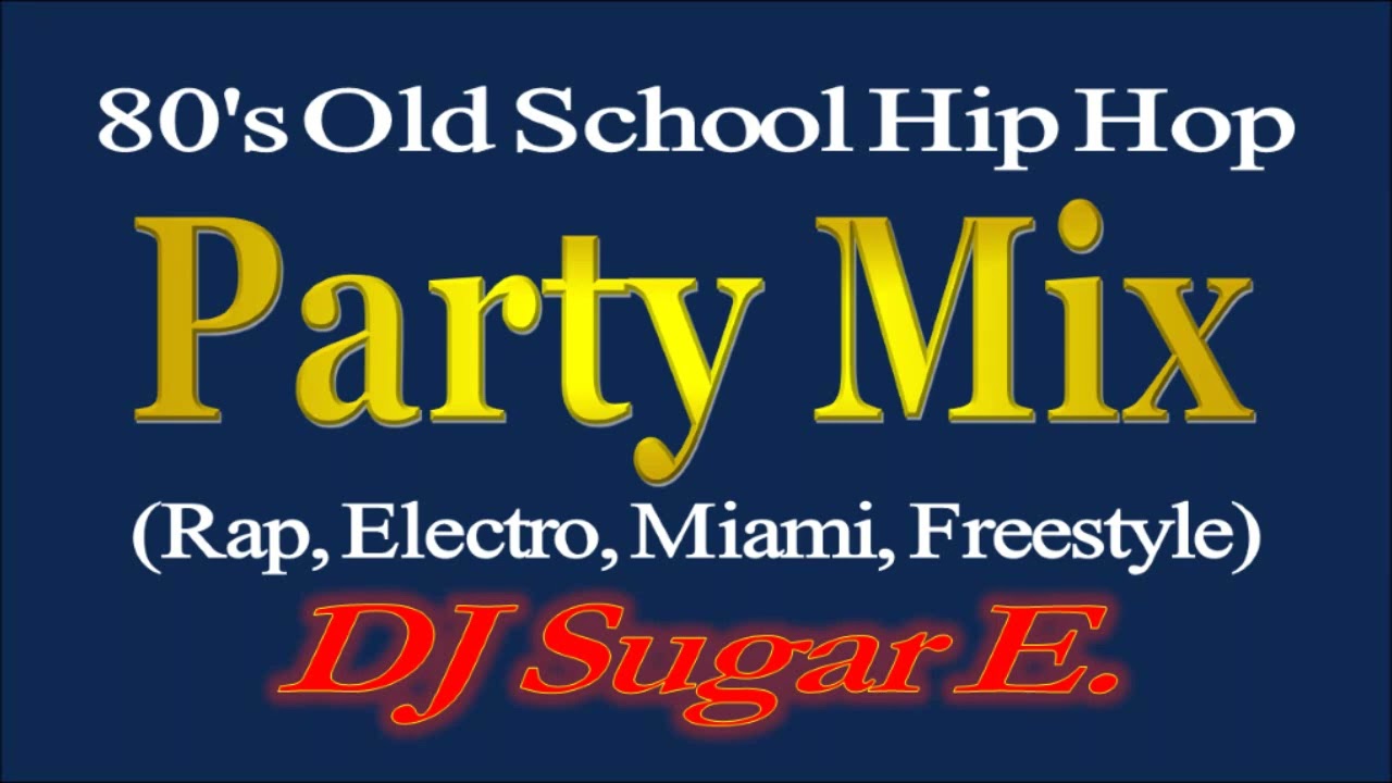 Late 80's Hip Hop Party Mix - DJ Sugar E.