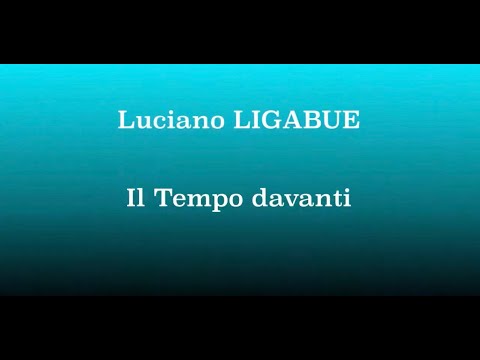 Il Tempo Davanti - Ligabue