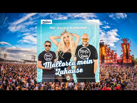 Mia Julia & Rumbombe feat. Skatschie - Mallorca mein Zuhause (THMS Hardstyle VIP Edit)