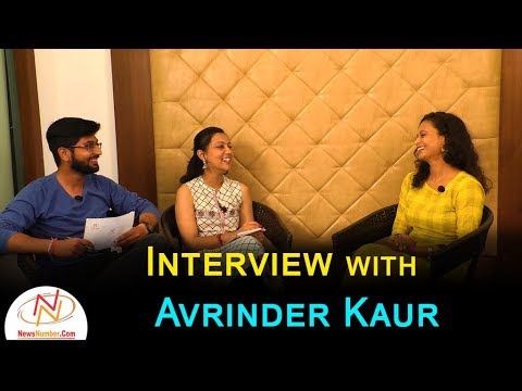 Avrinder kaur my interview by news number.com