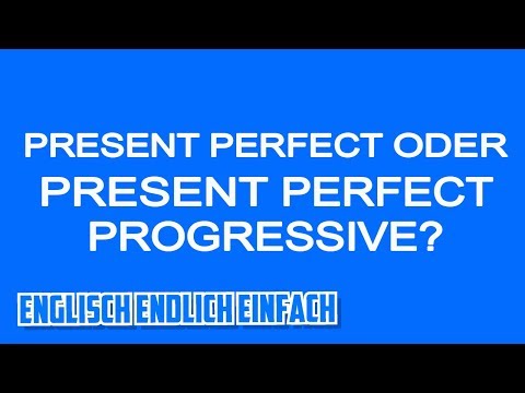 Present Perfect OR Present Perfect Progressive? German explanation
