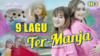 Download lagu ‼️KOMPILASI LAGU DANGDUT TER-MANJA VOL 3 ‼️ mp3 Download lagu ‼️KOMPILASI LAGU DANGDUT TER-MANJA VOL 3 ‼️ mp3