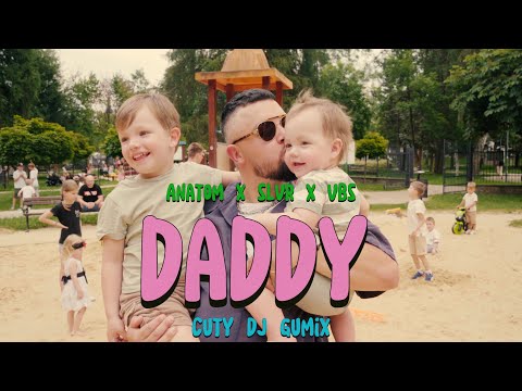 anatom x slvr feat vbs - daddy (cuty dj gumix)