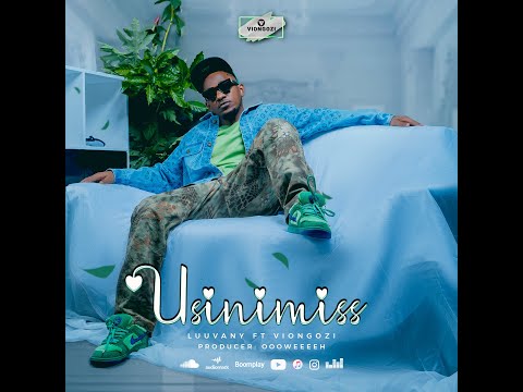Luuvany ft Viongozi - Usinimiss (official Audio)