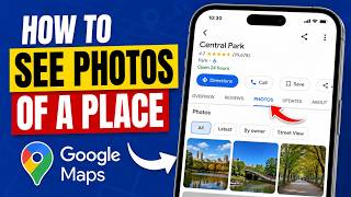 How to See Photos of a Place on Google Maps | Easy Step-by-Step Guide (2026)