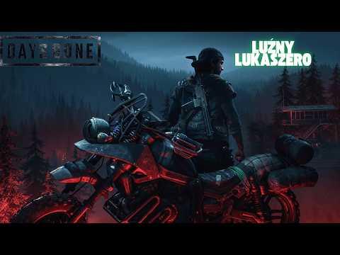 #zagrajmy w Days Gone - Porypany plan Deacona i Boozera - Odc 49