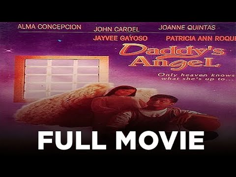 DADDY'S ANGEL: Jayvee Gayoso, Patricia Ann Roque & Alma Concepcion | Full Movie