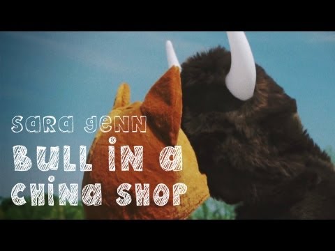 Sara Genn | Bull in a China Shop [Official Music Video]
