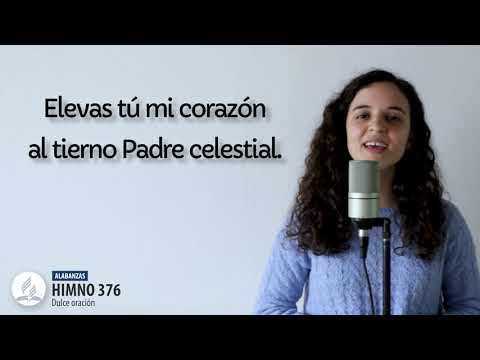 Himno 376 - Dulce oración
