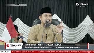 Download lagu LIVE  Tafsir Surat At-Takwir Ayat 1 - Ustadz Abdullah Zaen, Lc. M.A. mp3