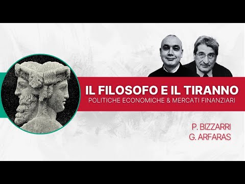 Il Filosofo e il Tiranno | Politiche Economiche & Mercati Finanziari con Giorgio Arfaras EP1