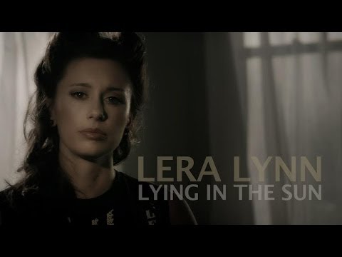 Lera Lynn - "Lying In The Sun" OFFICIAL VIDEO