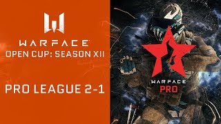 Warface Opn Cup: Season XII. Pro League 2-1