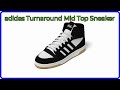 REVIEW (2025): adidas Turnaround Mid Top Sneaker. ESSENTIAL details.