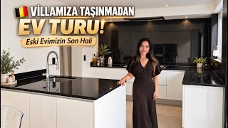 BELÇİKA’DA DETAYLI EV TURU! 🇧🇪 (Yeni Villamıza Geçmeden ev turu)