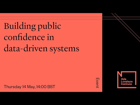 Building public confidence in data-driven systems | Ada Lovelace Institute