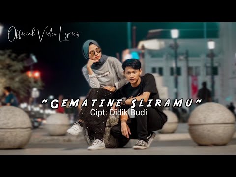 Gematine Sliramu - Didik Budi Ft Cindi Cintya Dewi ( Official Video Lyrics )