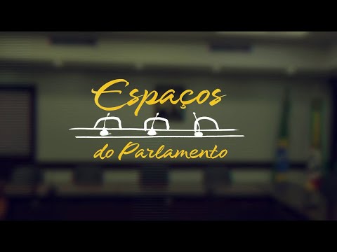 ESPAÇOS DO PARLAMENTO - SALA SALZANO VIEIRA DA CUNHA