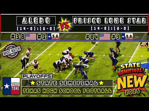 #1 Aledo vs #3 Frisco Lone Star Football | State Semifinal | [5A] | 4K