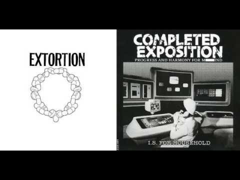 Extortion / Completed Exposition (Full Split)